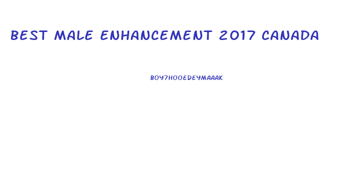 Best Male Enhancement 2017 Canada