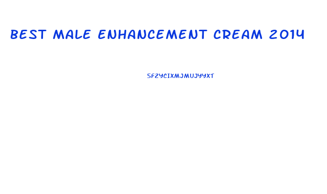 Best Male Enhancement Cream 2014