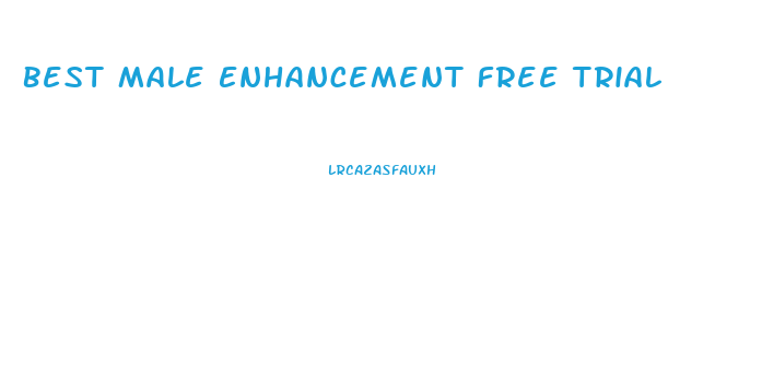 Best Male Enhancement Free Trial