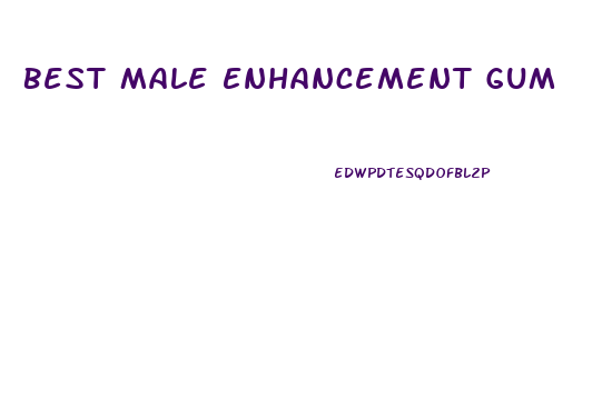 Best Male Enhancement Gum