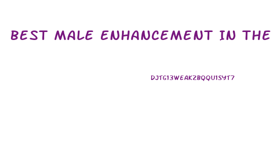 Best Male Enhancement In The World
