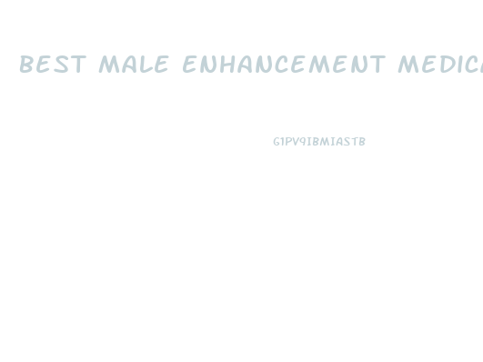 Best Male Enhancement Medication