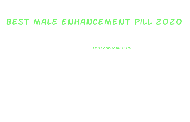 Best Male Enhancement Pill 2020