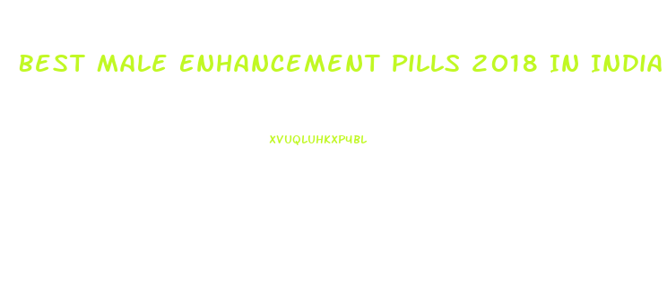 Best Male Enhancement Pills 2018 In India