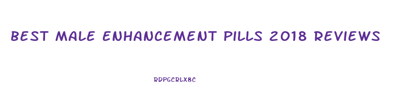 Best Male Enhancement Pills 2018 Reviews