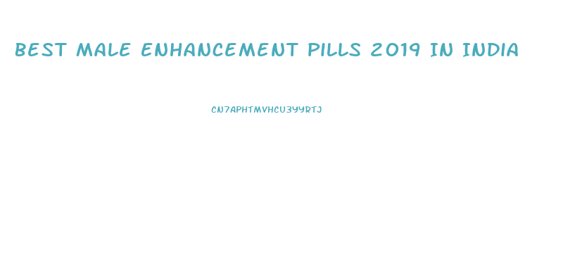 Best Male Enhancement Pills 2019 In India