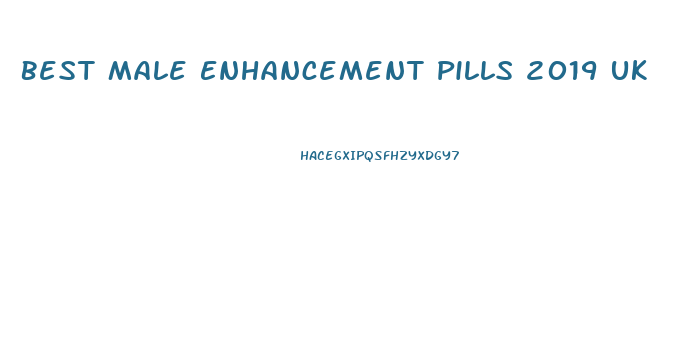 Best Male Enhancement Pills 2019 Uk