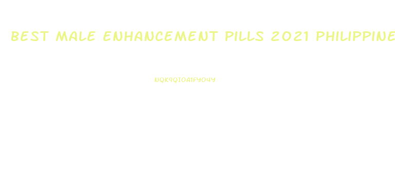 Best Male Enhancement Pills 2021 Philippines