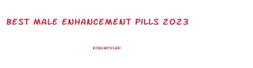 Best Male Enhancement Pills 2023