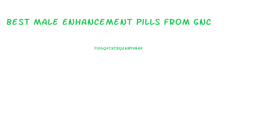 Best Male Enhancement Pills From Gnc