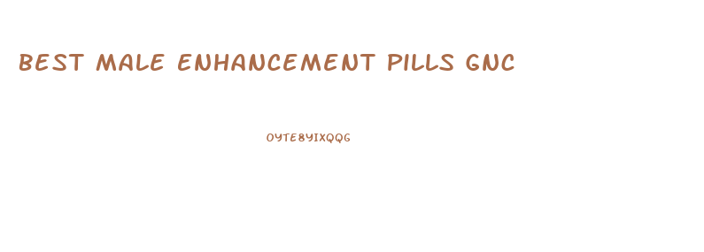 Best Male Enhancement Pills Gnc