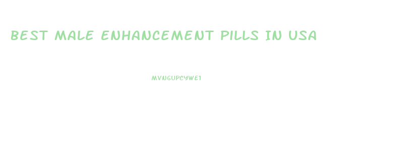 Best Male Enhancement Pills In Usa