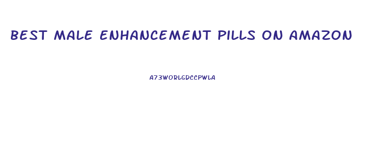 Best Male Enhancement Pills On Amazon