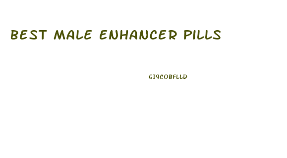 Best Male Enhancer Pills