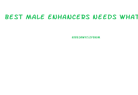 Best Male Enhancers Needs What Herbs