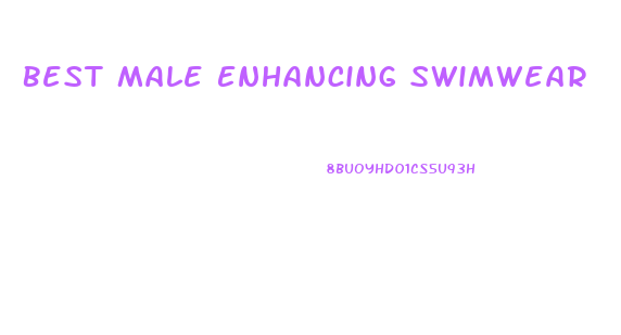 Best Male Enhancing Swimwear