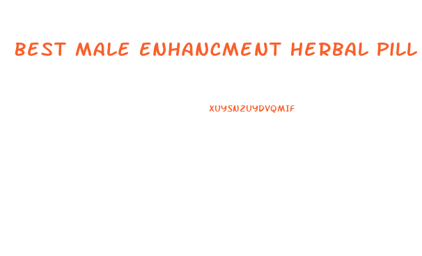 Best Male Enhancment Herbal Pill