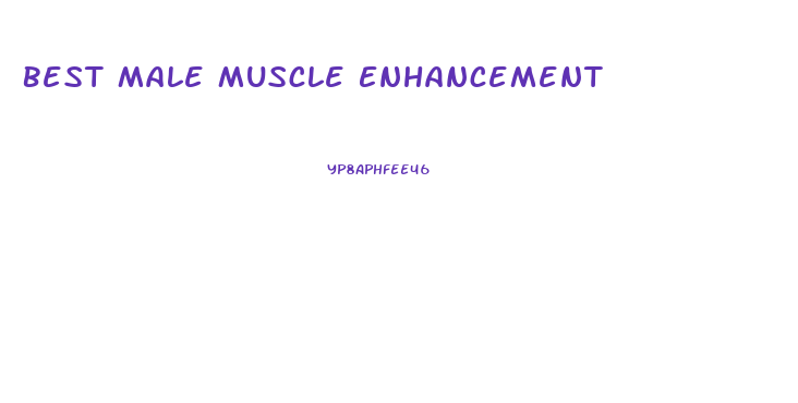Best Male Muscle Enhancement