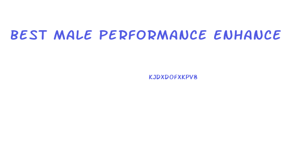 Best Male Performance Enhancement Pill