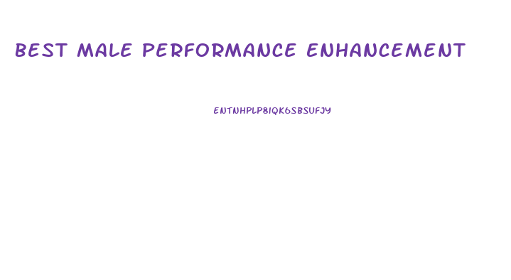 Best Male Performance Enhancement