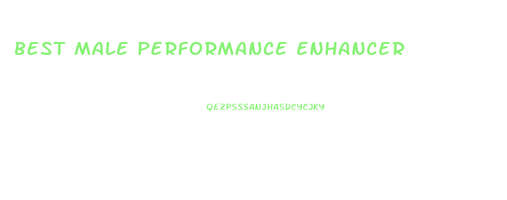 Best Male Performance Enhancer