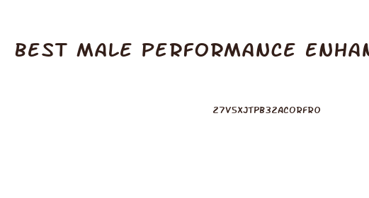 Best Male Performance Enhancers