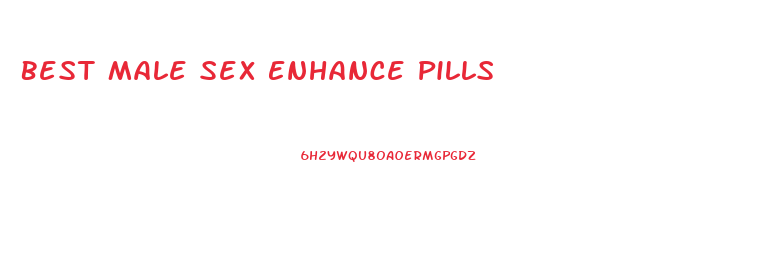 Best Male Sex Enhance Pills