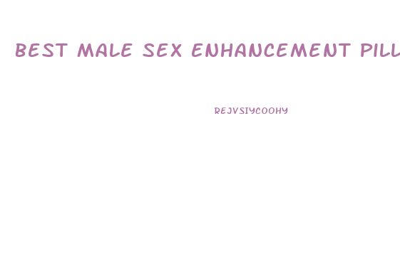 Best Male Sex Enhancement Pills