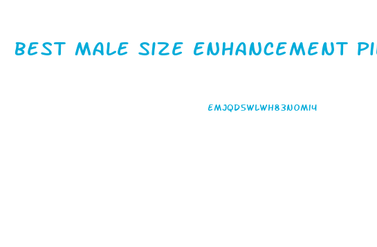 Best Male Size Enhancement Pills 2019