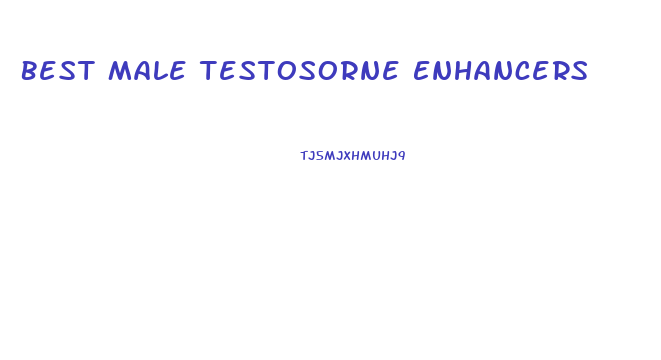 Best Male Testosorne Enhancers
