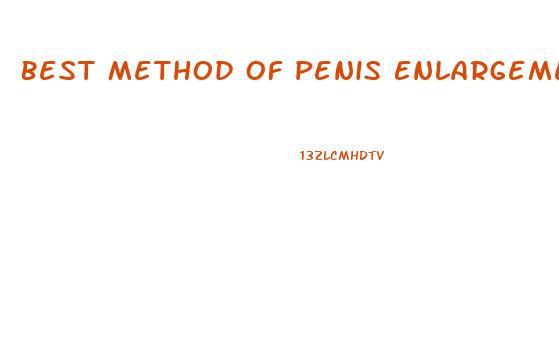 Best Method Of Penis Enlargement