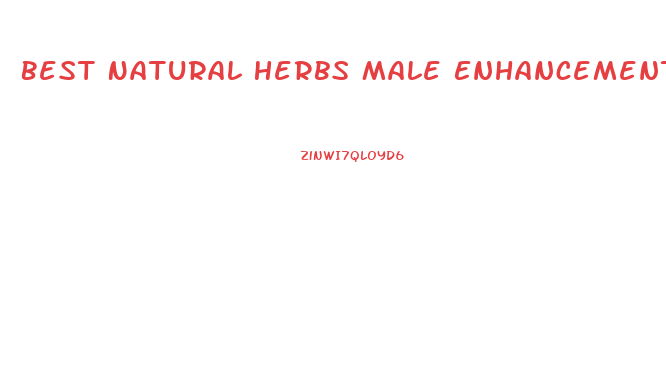 Best Natural Herbs Male Enhancement