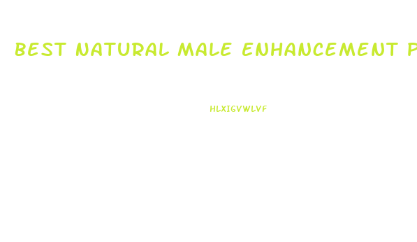 Best Natural Male Enhancement Pills For Work Out