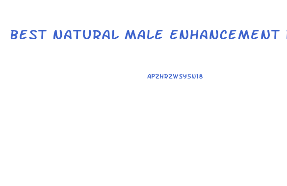 Best Natural Male Enhancement Products Reviews