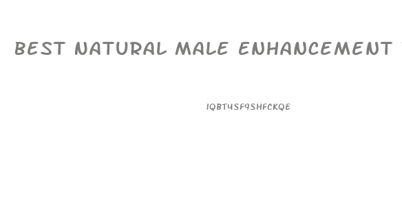 Best Natural Male Enhancement With Best Results