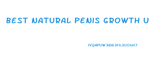 Best Natural Penis Growth Used In Sex Industry