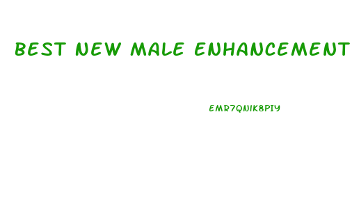 Best New Male Enhancement Pills