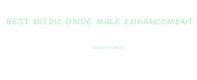 Best Nitric Oxide Male Enhancement