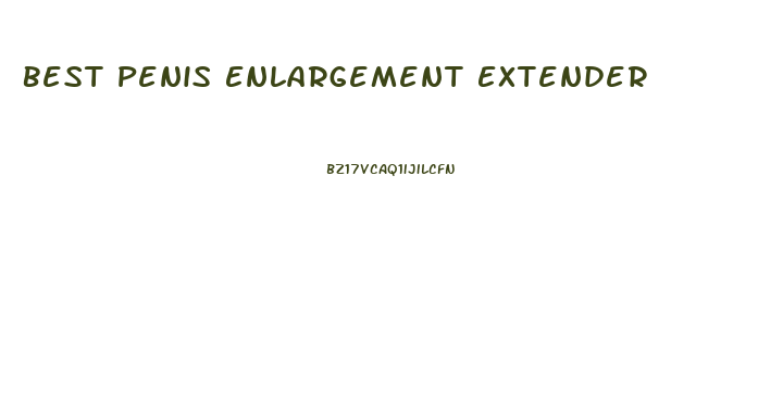 Best Penis Enlargement Extender