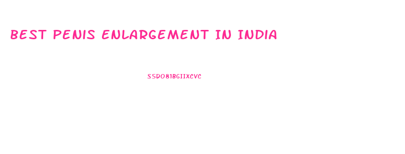 Best Penis Enlargement In India