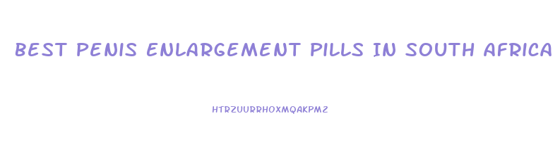 Best Penis Enlargement Pills In South Africa