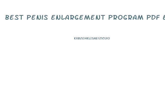 Best Penis Enlargement Program Pdf Ebook