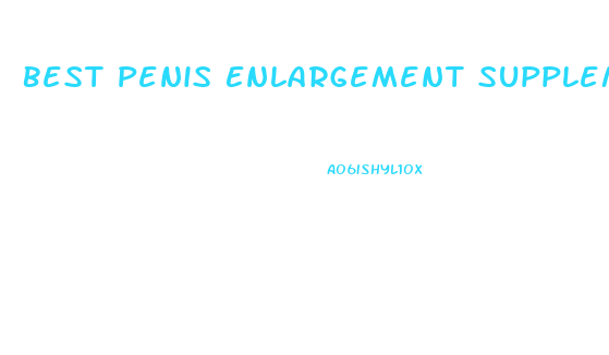Best Penis Enlargement Supplemnt