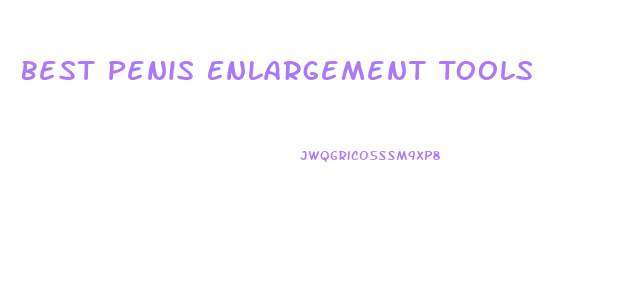 Best Penis Enlargement Tools