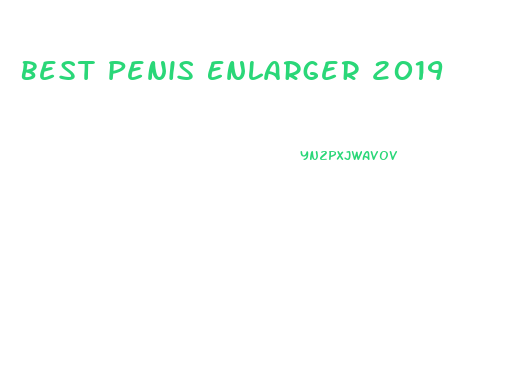 Best Penis Enlarger 2019