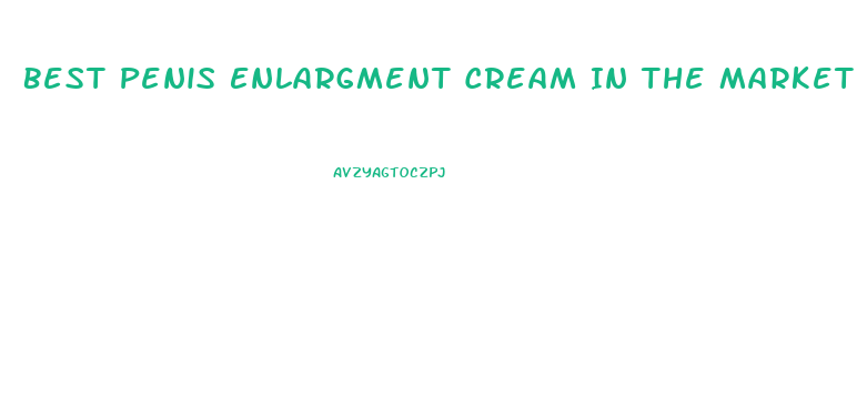 Best Penis Enlargment Cream In The Market