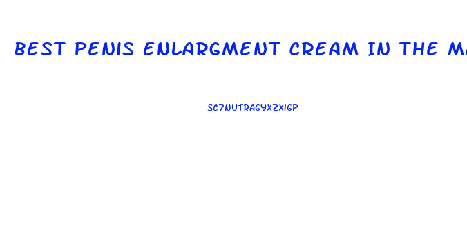 Best Penis Enlargment Cream In The Market
