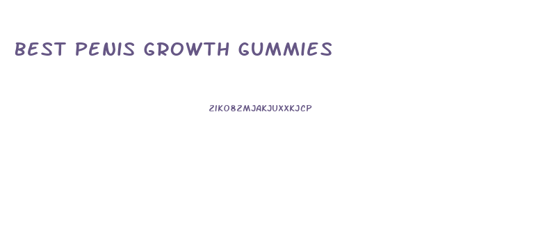 Best Penis Growth Gummies