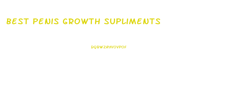 Best Penis Growth Supliments