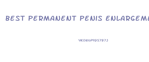 Best Permanent Penis Enlargement Cream